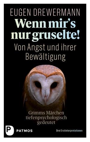 Cover of the book Wenn mir's nur gruselte! by Papst Franziskus