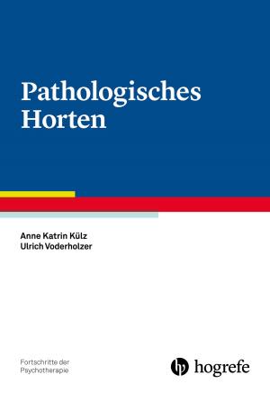 Cover of the book Pathologisches Horten by Hermann Schöler, Marcus Hasselhorn, Jan-Henning Ehm, Wolfgang Schneider