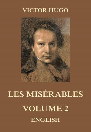 Cover of the book Les Misérables, Volume 2 by Helen Van Anderson