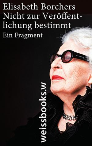 Cover of the book Nicht zur Veröffentlichung bestimmt by Bernd Hontschik