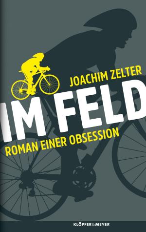 Cover of the book Im Feld by Jürgen Lodemann
