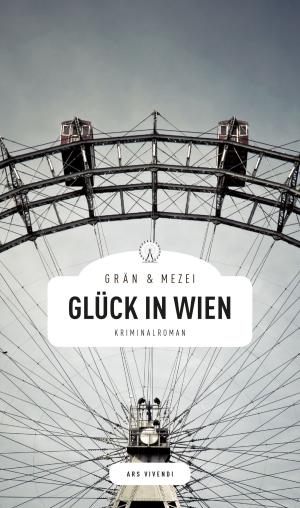 Cover of the book Glück in Wien (eBook) by Jan Beinßen