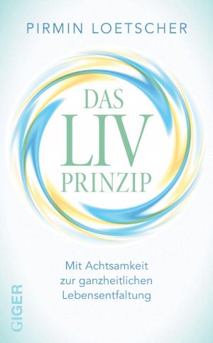 Cover of the book Das LIV Prinzip by Pascal Voggenhuber