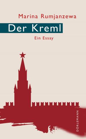 Cover of the book Der Kreml by Pierre Bost, Rainer Moritz