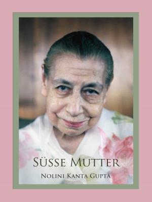 Cover of the book Süsse Mutter by C. U. Wiesner