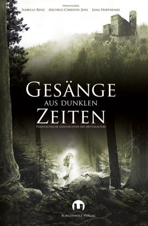 Book cover of Gesänge aus dunklen Zeiten