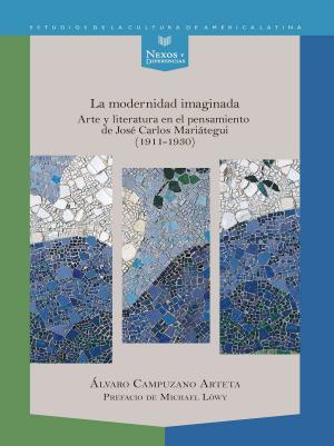 Cover of the book La modernidad imaginada by Ana Rueda