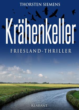 Cover of the book Krähenkeller. Friesland-Thriller by Monica Bellini