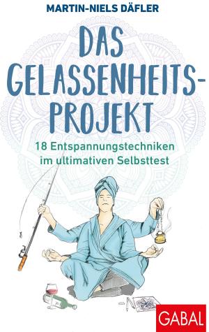 Book cover of Das Gelassenheitsprojekt