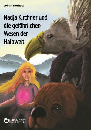 Book cover of Nadja Kirchner und die gefährlichen Wesen der Halbwelt