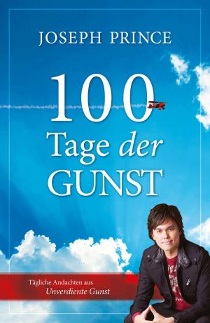 Cover of the book 100 Tage der Gunst by Tullian Tchividjian