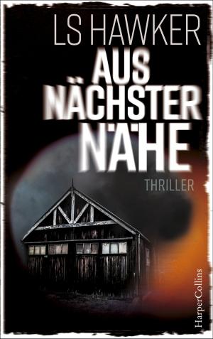 Cover of the book Aus nächster Nähe by Brett Lee, Michael Panckridge
