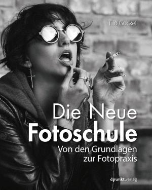 Cover of the book Die Neue Fotoschule by Daniel Knott