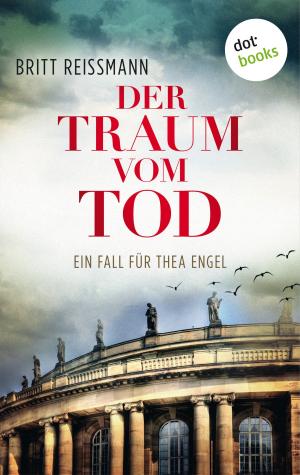 Cover of the book Der Traum vom Tod: Ein Fall für Thea Engel - Band 3 by Stefan Nowicki