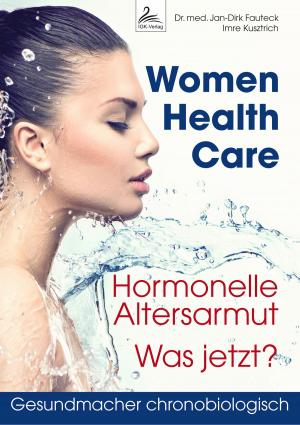 Cover of the book Women Health Care by Imre Kusztrich, Dr. med. Jan-Dirk Fauteck