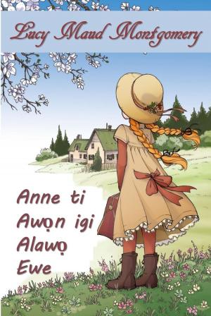 bigCover of the book Anne ti Alawọ ni Oke by 