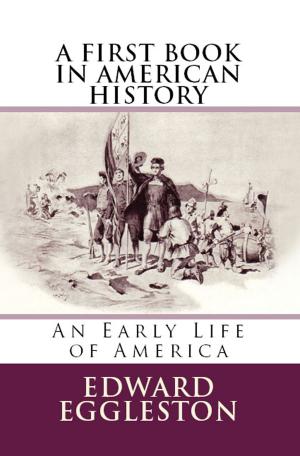 Cover of the book A First Book in American History by Guy Newell Boothby