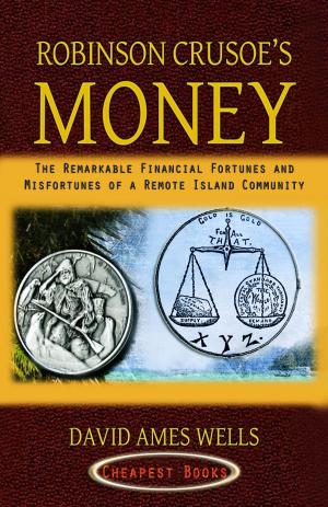 Cover of the book Robinson Crusoe's Money by E. F. Benson
