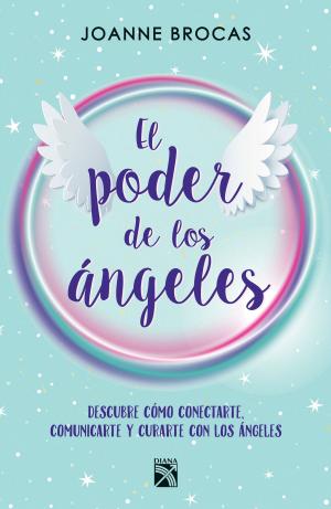 Cover of the book El poder de los ángeles by Wendy Abraham