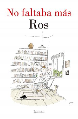Cover of the book No faltaba más by Rius