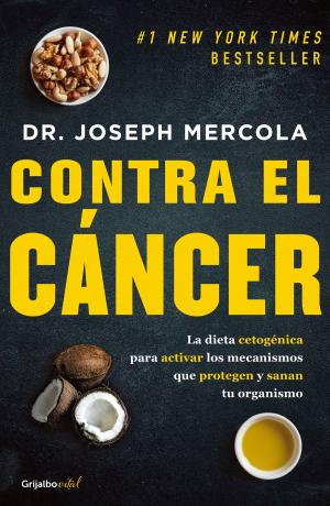 Cover of the book Contra el cáncer (Colección Vital) by Guillermo Fadanelli