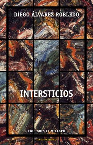 Cover of the book Intersticios by Kate Marsh, Jonathan Burrows