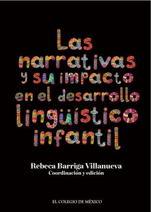 Cover of the book Las narrativas y su impacto en el desarrollo lingüístico infantil. by err_json