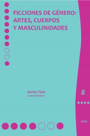 Cover of the book Ficciones de género: by Marta Tawil Kuri