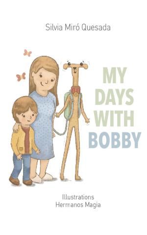 Cover of the book My days with Bobby by Hazel Edwards