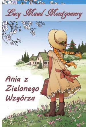 Book cover of Ania z Zielonego Wzgórza