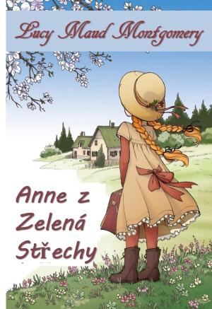 Cover of the book Zelené Štíty by Lucy Maud Montgomery