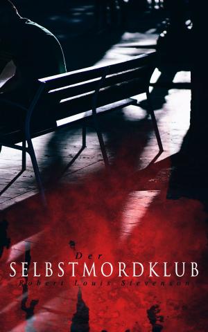 Cover of the book Der Selbstmordklub by Robert Kraft