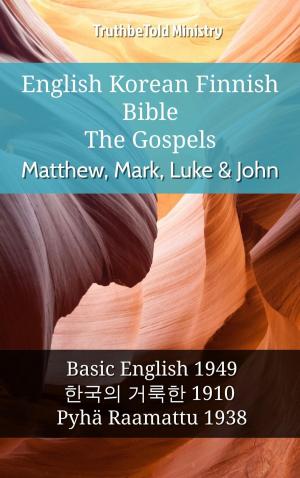 Cover of the book English Korean Finnish Bible - The Gospels - Matthew, Mark, Luke & John by TruthBeTold Ministry