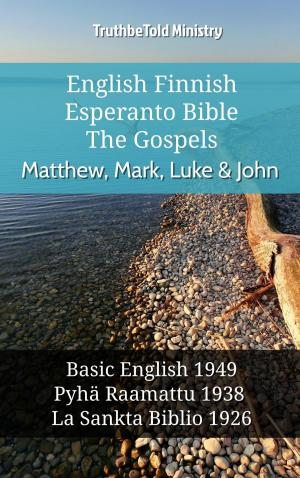 Cover of English Finnish Esperanto Bible - The Gospels - Matthew, Mark, Luke & John