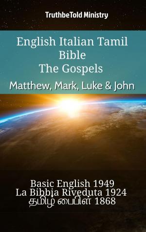 Cover of the book English Italian Tamil Bible - The Gospels - Matthew, Mark, Luke & John by Louis Segond