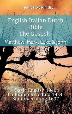 bigCover of the book English Italian Dutch Bible - The Gospels - Matthew, Mark, Luke & John by 