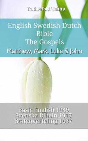Cover of English Swedish Dutch Bible - The Gospels - Matthew, Mark, Luke & John