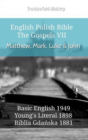 Cover of the book English Polish Bible - The Gospels VII - Matthew, Mark, Luke & John by James Strong, TruthBeTold Ministry
