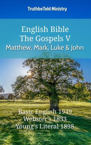 Cover of the book English Bible - The Gospels V - Matthew, Mark, Luke and John by Bil Holton