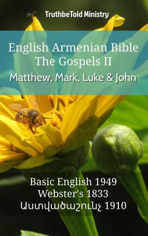 bigCover of the book English Armenian Bible - The Gospels II - Matthew, Mark, Luke and John by 