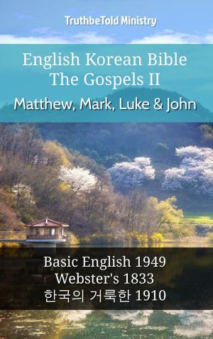 bigCover of the book English Korean Bible - The Gospels II - Matthew, Mark, Luke and John by 