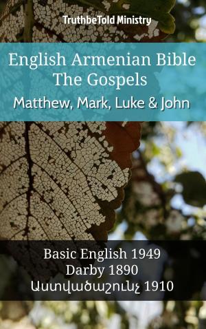 bigCover of the book English Armenian Bible - The Gospels - Matthew, Mark, Luke and John by 