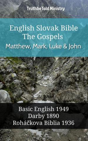 Cover of the book English Slovak Bible - The Gospels - Matthew, Mark, Luke and John by Mark Vedder