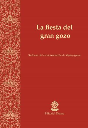 Cover of the book La fiesta del gran gozo by Gueshe Kelsang Gyatso