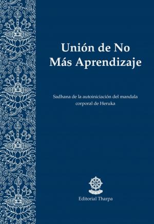 Cover of the book Unión de No Más Aprendizaje by Gueshe Kelsang Gyatso, Editorial Tharpa, Nueva tradición kadampa- Unión internacional de budismo kadampa