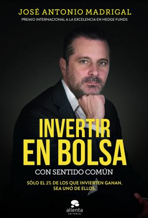 Cover of the book Invertir en bolsa con sentido común by Alex Bellos