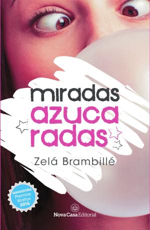 Cover of the book Miradas azucaradas by Carlos Alberto Felipe Martell