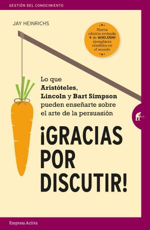 Cover of the book Gracias por Discutir by Enrique de Mora Pérez