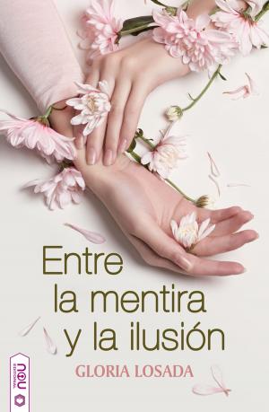 Book cover of Entre la mentira y la ilusión