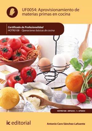 Cover of the book Aprovisionamiento de materias primas en cocina. HOTR0108 by Antonio Viciana Pérez